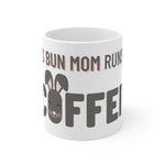 Load image into Gallery viewer, This Bun Mom Runs On Coffee Mug
