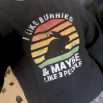 Load image into Gallery viewer, I Like Bunnies and Like 3 People Crewneck Sweatshirt
