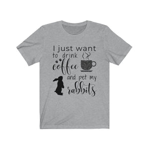 Drink Coffee and Pet Rabbits Tee