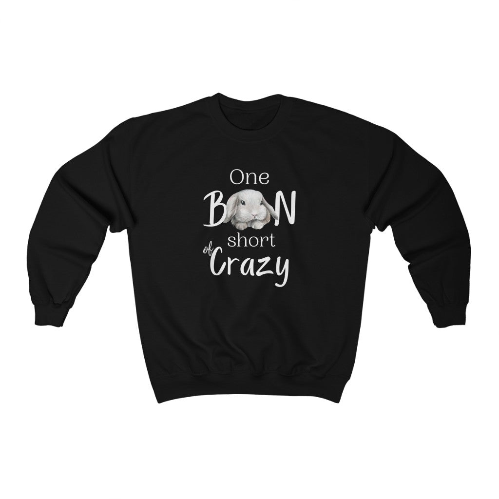One Bun Short of Crazy Crewneck Sweatshirt