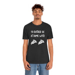 Load image into Gallery viewer, Custom I&#39;d Rather Be Home Tee
