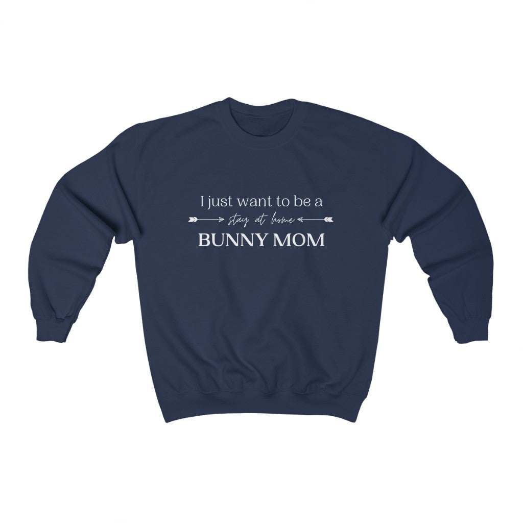 Stay at Home Bunny Mom Crewneck Sweatshirt
