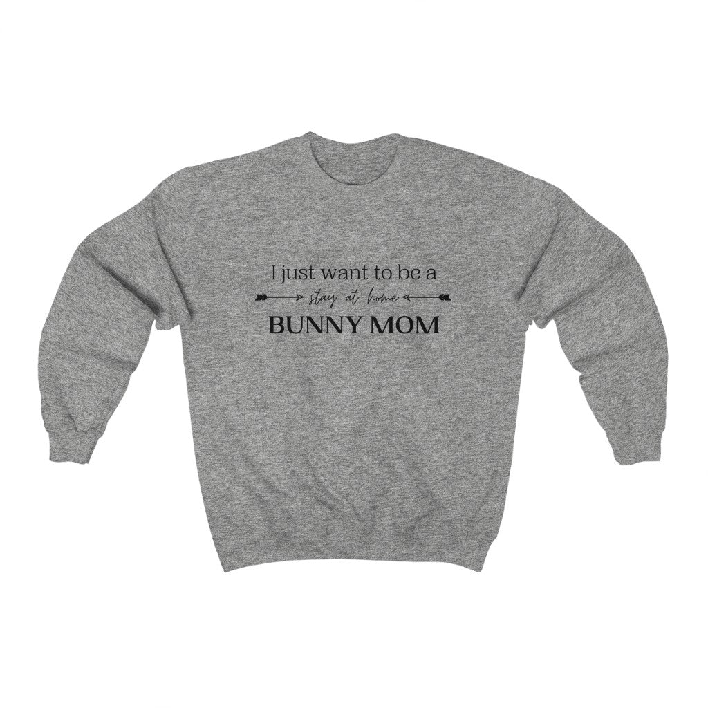 Stay at Home Bunny Mom Crewneck Sweatshirt